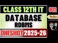 Class 12 IT 802 Database Concepts RDBMS Tool Part B Unit 1 ONE SHOT 2025-26 Boards