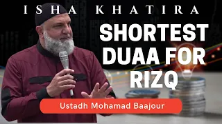 Download Shortest Duaa for Rizq | Ustadh Mohamad Baajour | Isha Khatira MP3