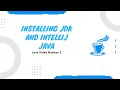 Installing JDK and Intellij java Java Number 2