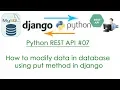 Python REST API How to modify data in database using put method in django