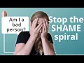 Download Lagu How to Stop the SHAME Spiral \