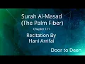 Download Lagu Surah Al-Masad (The Palm Fiber) Hani Arrifai  Quran Recitation
