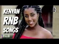 DJ NiiDO - KENYAN RNBs LOVE SONGS MIX: Elani Sauti Sol Gilad Hart The Band Wanavokali Smooth Rhumba