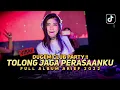 Download Lagu DUGEM CLUB PARTY ‼️ TOLONG JAGA PERASAANKU || FULL ALBUM ARIEF 2022