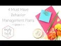 4 Must Have Behavior Management Plans