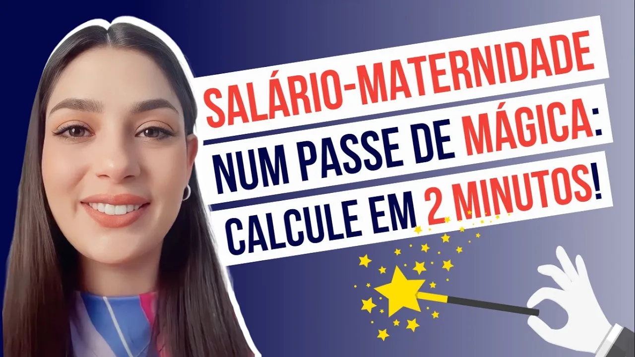 Miniatura do vídeo: Como calcular o Salário-Maternidade?