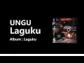 Download Lagu [LIRIK] Ungu - Laguku