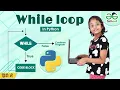 While Loop in Python