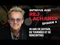 Lagu 🎸 Épisode 3 — Rej Lachance : 40 ans de guitare, de tournées et de rencontres