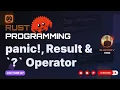 Master Rust Programming Error Handling panic Result Operator vs JavaScript
