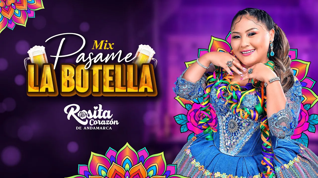 🎶 Rosita Corazón de Andamarca - Mix Pásame la Botella (Carnavales 2025) | Video Oficial 🎶 🎶 Rosita Corazón de Andamarca - Mix Pásame la Botella (Carnavales 2025) | Video Oficial 🎶
