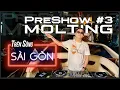 Download Lagu DJ GIANG TO - PreShow #3 MOLTING ( Sai Gon River )