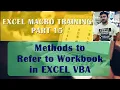 Methods to Refer to Workbook in Excel VBA - Macro