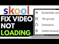 How To Fix Not Loading On Skool 2025 FIXED