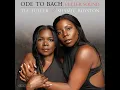 Ode To Bach - Tia Fuller, Shamie Royston & Fuller Sound