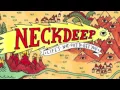 Neck Deep - Can't Kick Up The Roots (New Song - 2015)