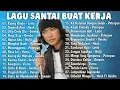 Download Lagu LAGU POP COCOK BUAT SANTAI \u0026 KERJA | TERPOPULER 2000 | HITS PADA JAMANNYA