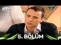 Arka Siradakiler 5 Bolum