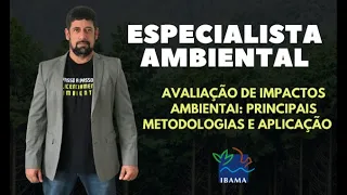 Avaliação de Impactos Ambientais: Principais Metodologias e Aplicação