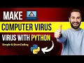Create Your Own Virus In Python - Python Project