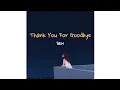 Download Lagu 벤 (Ben) – 헤어져줘서 고마워 (Thank you for Goodbye) [Sub Indo]