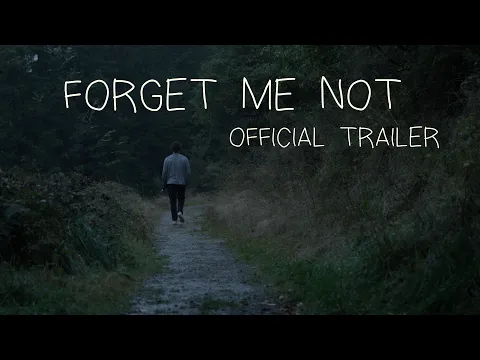 Forget Me Not (2024) | Official Trailer