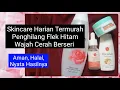 Download Lagu Skincare Harian Termurah yg Ampuh Hilangkan Noda/Flek Hitam