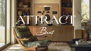 Feel Good Jazz To Attract The Good Things Into Your Life Instantly 