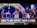 Lagu Ngakak Los.. Lawak Kenthus,Penyet \u0026 Plecer \