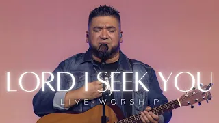 lord i seek you josue avila live worship