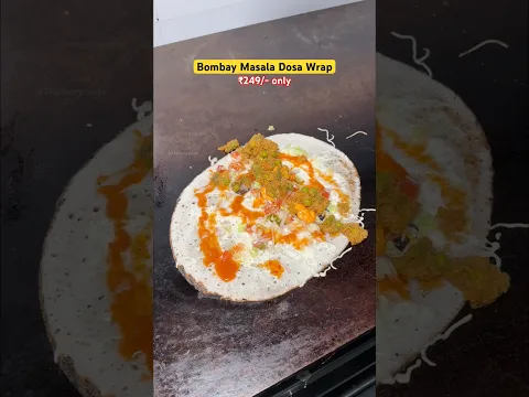 Bombay Masala Dosa Wrap 😍😍₹249/- only #youtubeshorts #streetfood #dosa #dosawrap #southindianfood