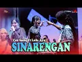 Download Lagu SINARENGAN - CAK SODIQ FEAT. LAILA AYU | NEW MONATA