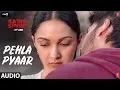 Download Lagu Full Audio: Pehla Pyaar | Kabir Singh | Shahid Kapoor, Kiara Advani | Armaan Malik | Vishal Mishra