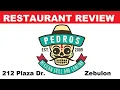 Restaurant Review Pedros Mexican Grill and Cantina Zebulon GA