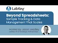 Beyond Spreadsheets with LabKey Sample Tracking Data Management That Scales