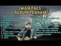 Download Lagu IWAN FALS Semua Lagu Terbaik Dalam 1 Album
