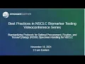 Standardizing Protocols for Specimen Handling for NSCLC Specimen Collection Process