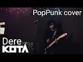 Download Lagu DERE -  KOTA ( PopPunk cover )