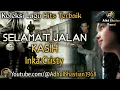 Download Lagu Lagu lawas yang paling banyak dicari ][ Selamat Jalan Kasih ~ Inka Cristy ][ Lagu hits terbaik