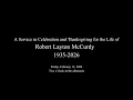A Service in Celebration for the life of Robert Layton McCurdy