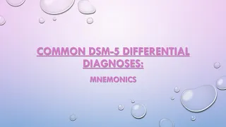 Common DSM-5 Differential Diagnoses Mnemonics