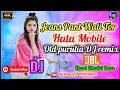 Download Lagu jeans pant wali tor hata mobile purulia DJ remix Matal dance mix DJ king of Bardhaman