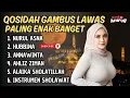 Lagu TERBAIK ‼️ QOSIDAH GAMBUS LAWAS PALING ENAK DI DENGAR || NURUL ASNA || INSTRUMEN SHOLAWAT MERDU