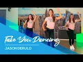 Lagu Take you dancing (TikTok dance) - Jason Derulo - Easy Tik Tok Dance Video - Baile - Choreography