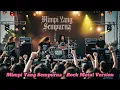 Download Lagu Mimpi Yang Sempurna - Peterpan (Rock Metal Version)