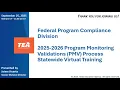 2025-26 Federal Program Compliance Program Monitoring Validations Process Virtual Statewide Training
