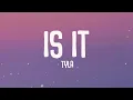Download Lagu Tyla - Is It (Lyrics)