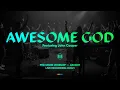 Download Lagu The Spark - Awesome God (Featuring John Cooper) [Official Music Video]