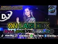 Download Lagu ON LAGI DEK !! JEDAG JEDUG VIRAL 🔥 FULL BASS 🎵 TERBARU REMIX 2025