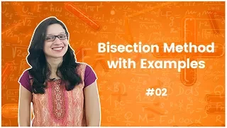 2 Bisection Method with Examples - Numerical Methods